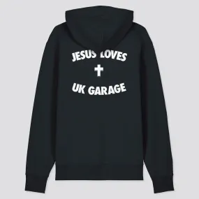 Jesus Loves UK Garage Hoodie